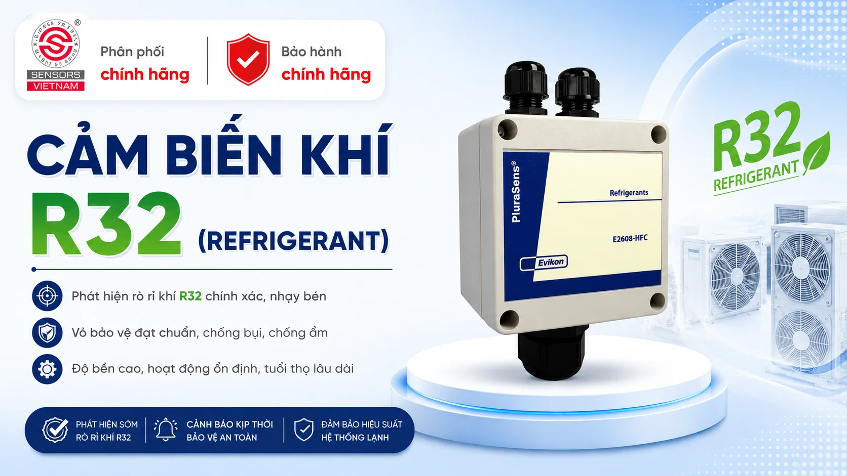 CẢM BIẾN KH&Iacute; R32 (REFRIGERANT)