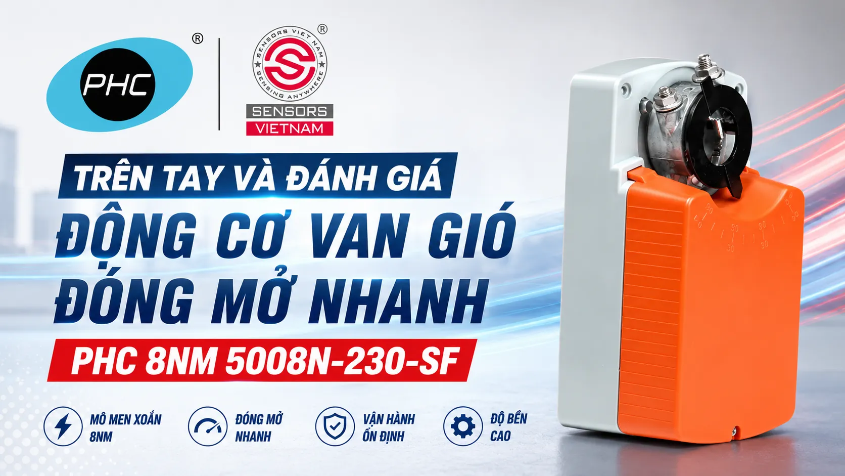 ĐỘNG CƠ VAN GI&Oacute; Đ&Oacute;NG MỞ NHANH PHC 8NM 5008N-230-SF