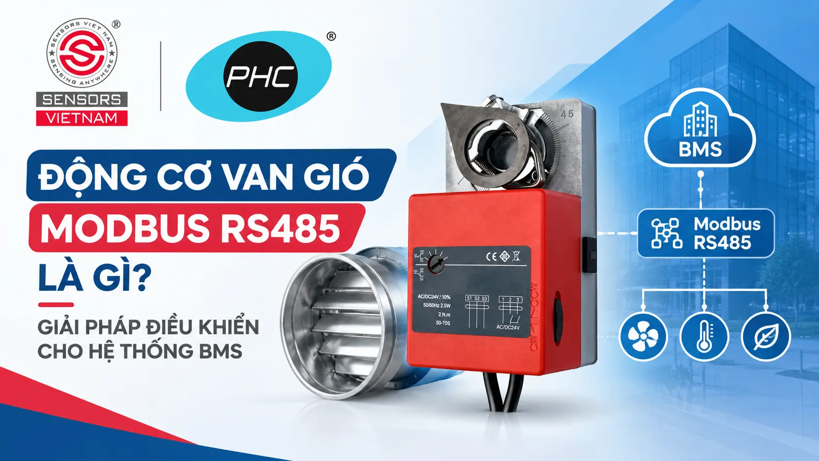 ĐỘNG CƠ VAN GIÓ MODBUS RS485