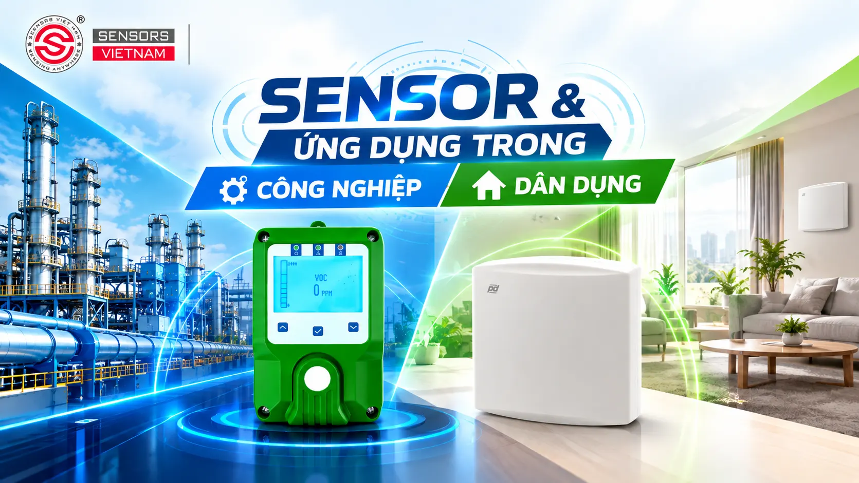SENSOR L&Agrave; G&Igrave;? SENSOR ĐƯỢC ỨNG DỤNG NHƯ THẾ N&Agrave;O TRONG C&Ocirc;NG NGHIỆP?