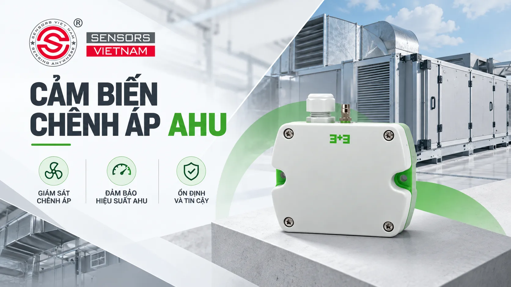 CẢM BIẾN CHÊNH ÁP AHU