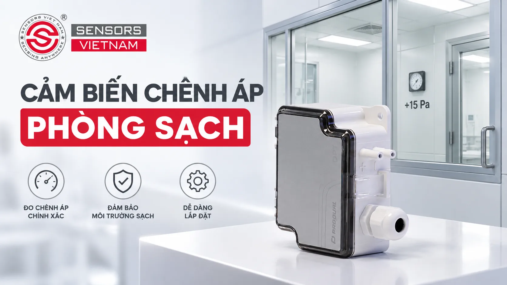CẢM BIẾN CH&Ecirc;NH &Aacute;P PH&Ograve;NG SẠCH