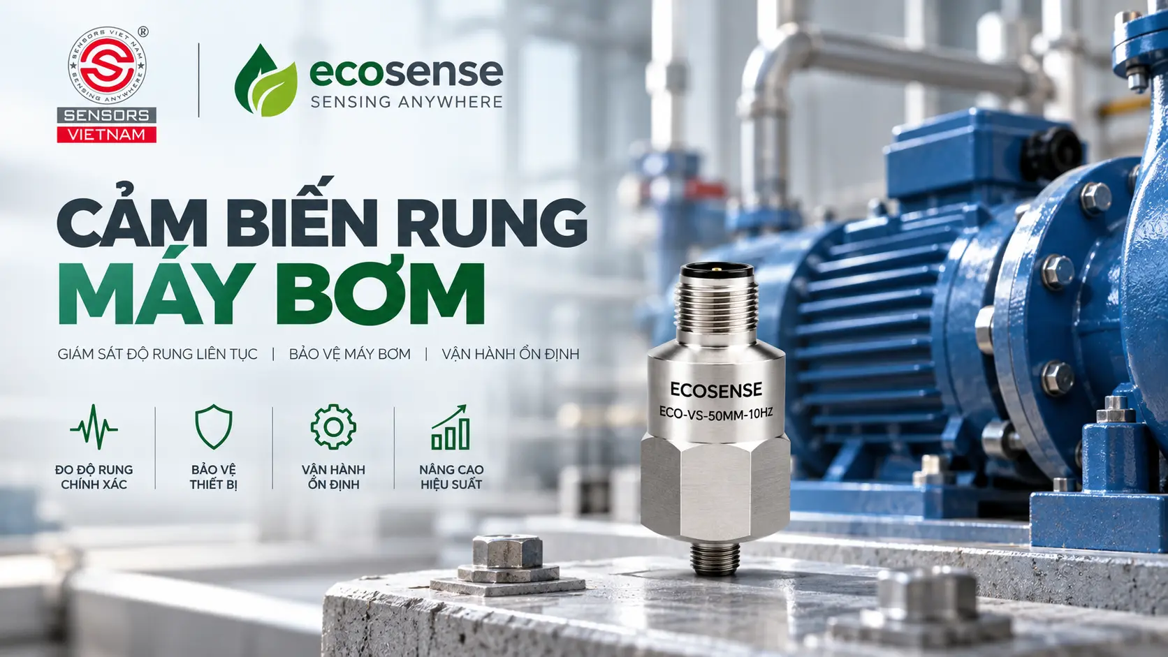 CẢM BIẾN RUNG M&Aacute;Y BƠM