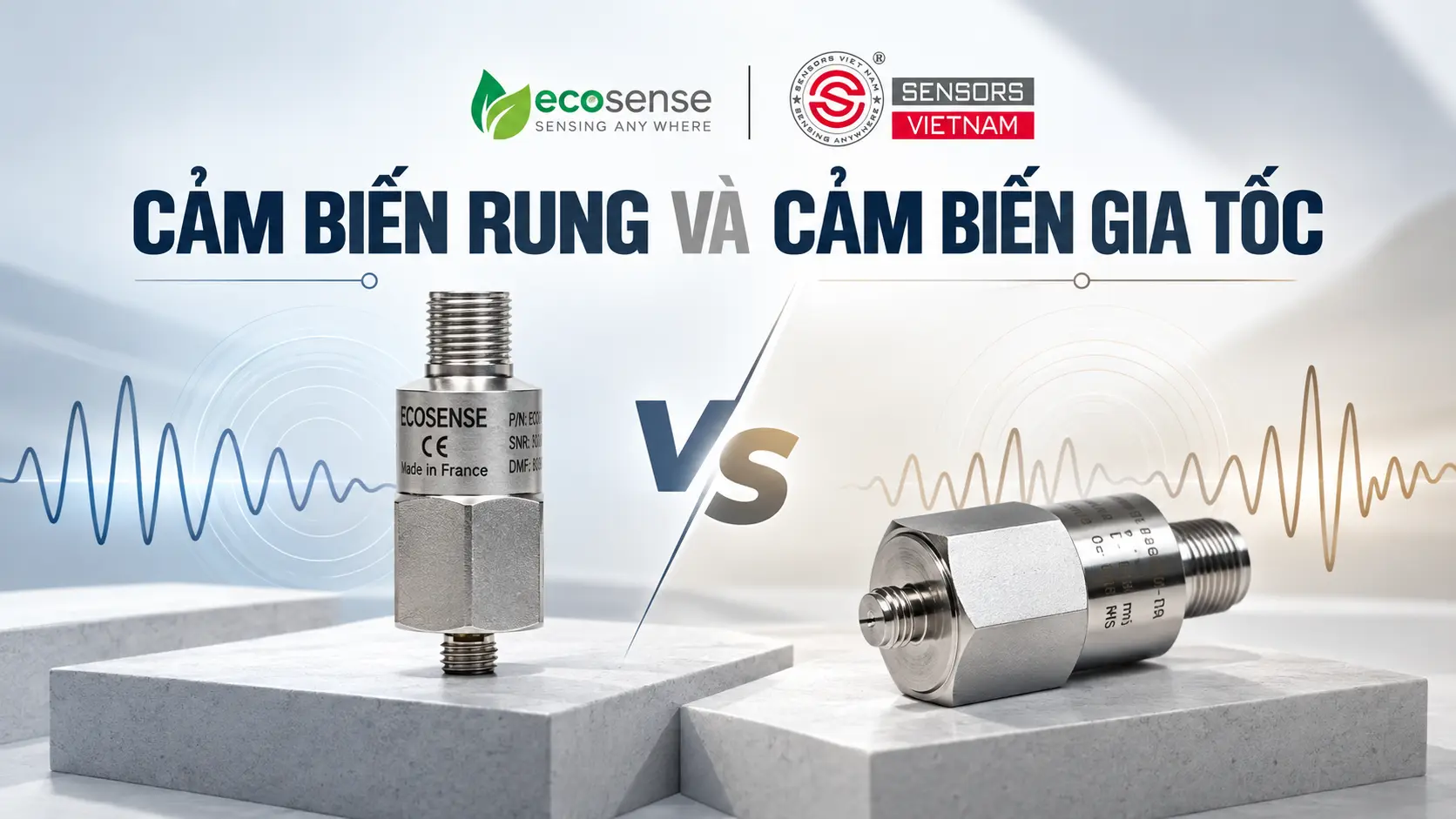 CẢM BIẾN RUNG V&Agrave; CẢM BIẾN GIA TỐC L&Agrave; G&Igrave; V&Agrave; KH&Aacute;C NHAU THẾ N&Agrave;O?