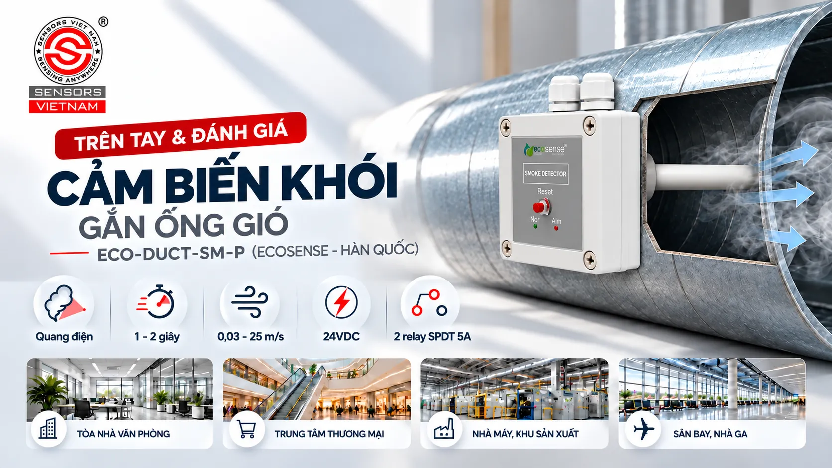 CẢM BIẾN KHÓI GẮN ỐNG GIÓ ECO-DUCT-SM-P